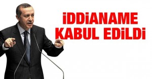 İddianame kabul edildi!