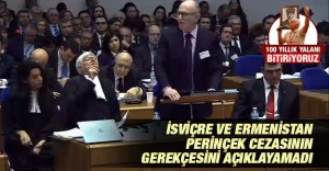 İsviçre ve Ermenistan, Perinçek cezasının gerekçesini açıklayamadı