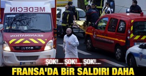 Fransa’da bir saldırı daha! 1 Polis yaralı