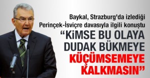 Baykal, Strazburg’da izlediği Perinçek-İsviçre davasıyla ilgili konuştu