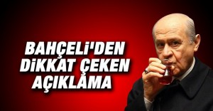 Bahçeli’den dikkat çeken açıklama