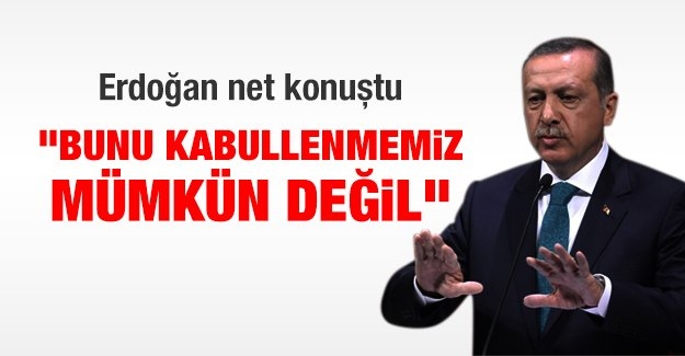 Erdoğan net konuştu