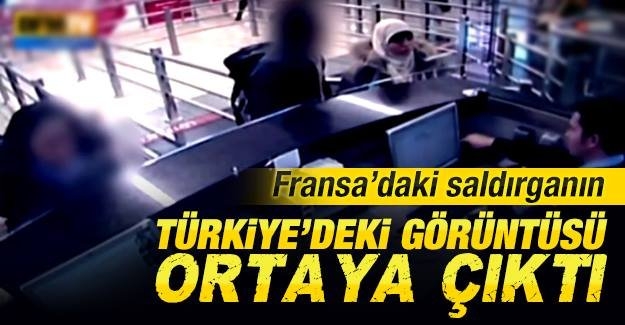 Fransa’daki saldırganın Türkiye’deki görüntüsü ortaya çıktı!