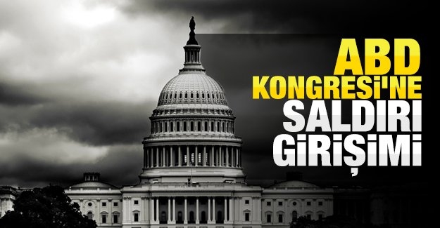 ABD Kongresi’ne saldırı girişimi
