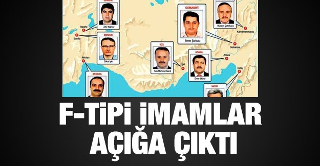 F tipi imamlar açığa çıktı