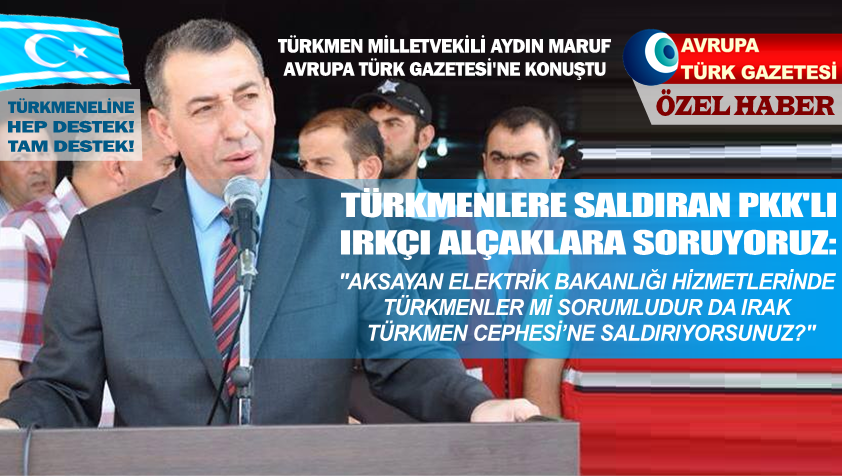 Türkmen yetkililer terörist PKK’nın ırkçı saldırılarına tepki koyuyorlar