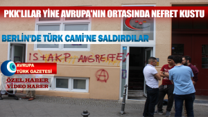 PKK’lılar nefret kustu, Berlin’de Türk Cami’ne saldırdılar