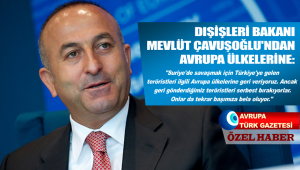 Çavuşoğlu: Geri gönderdiğimiz teröristleri serbest bırakıyorlar