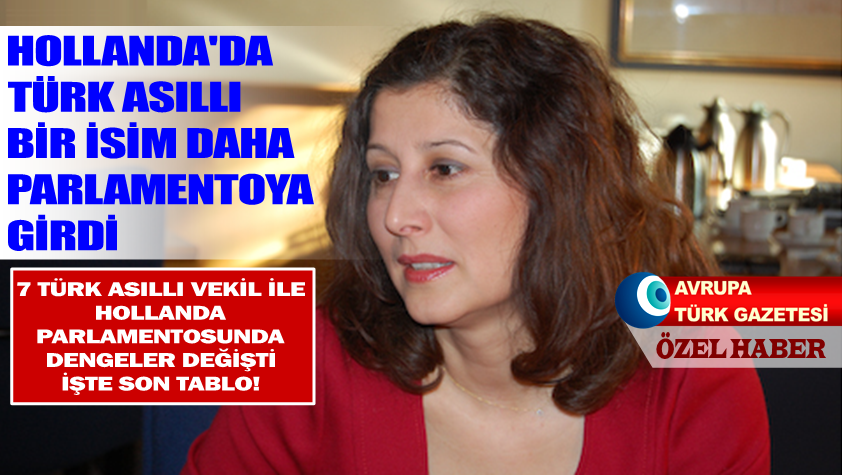 Hollanda’da Türk asıllı bir isim daha parlamentoya girdi