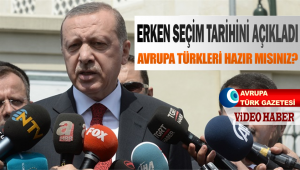 Erken seçim tarihini açıkladı
