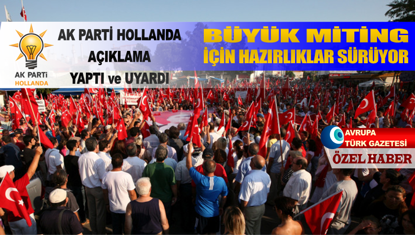 Hollanda’da Büyük Miting için hazırlıklar sürüyor