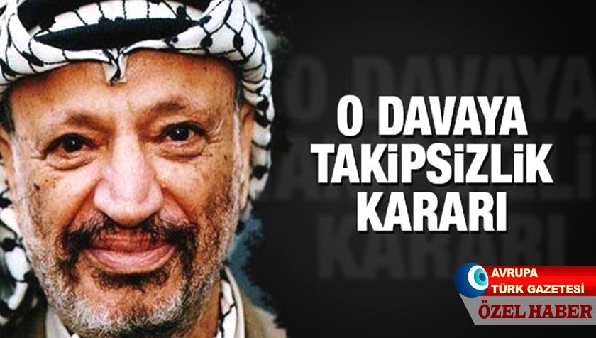 O davaya takipsizlik kararı verildi