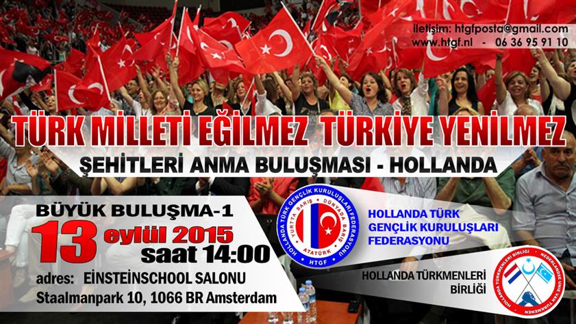 Hollanda Türkleri Şehitleri “Büyük Buluşma”yla anacak