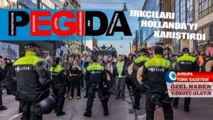 PEGİDA ırkçıları Hollanda’yı karıştırdı