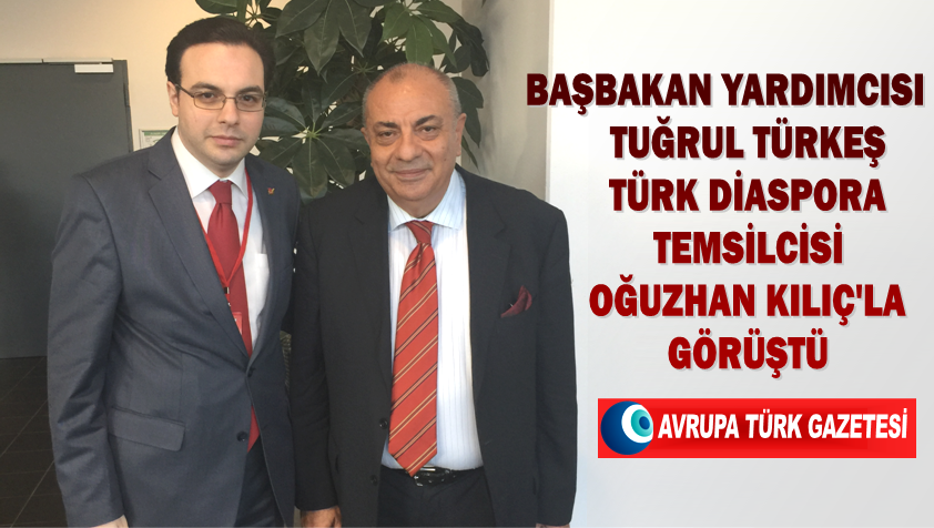 Başbakan Yardımcısı Türkeş Türk Diaspora temsilcisi Kılıç’la görüştü
