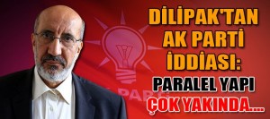 Abdurrahman Dilipak’tan AK Parti iddiası: Paralel Yapı çok yakında….