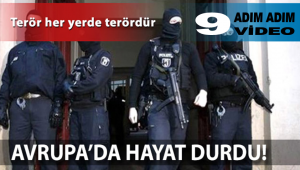 Terör her yerde terördür; Avrupa’da hayat durdu