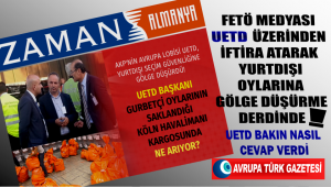 FETÖ medyası UETD üzerinden iftira atarak yurtdışı oylarına gölge düşürme derdinde