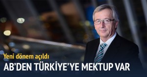 AB’den Türkiye’ye mektup: yeni dönem açılıyor