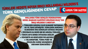 Türkleri hedefe koyan ırkçı Hollandalı Wilders’a Türk gençliğinden cevap gecikmedi