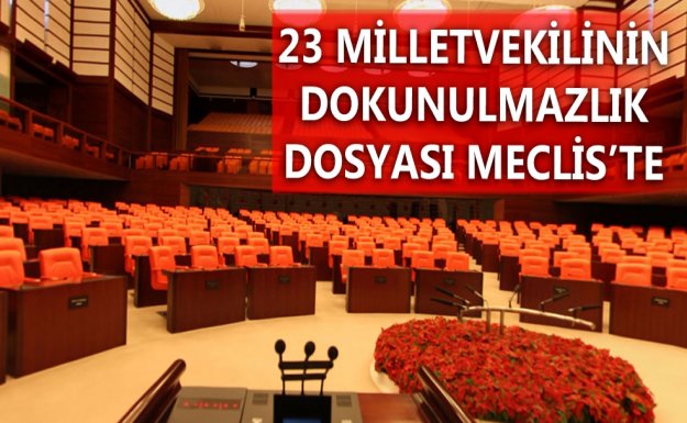 23 Milletvekiline ait dokunulmazlık dosyası TBMM’ye indi