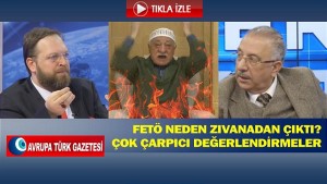 FETÖ neden zıvanadan çıktı, çarpıcı değerlendirmeler
