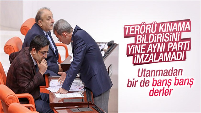HDP teröre karşı ortak bildiriye imza atmayarak ne mal olduğunu kanıtladı!
