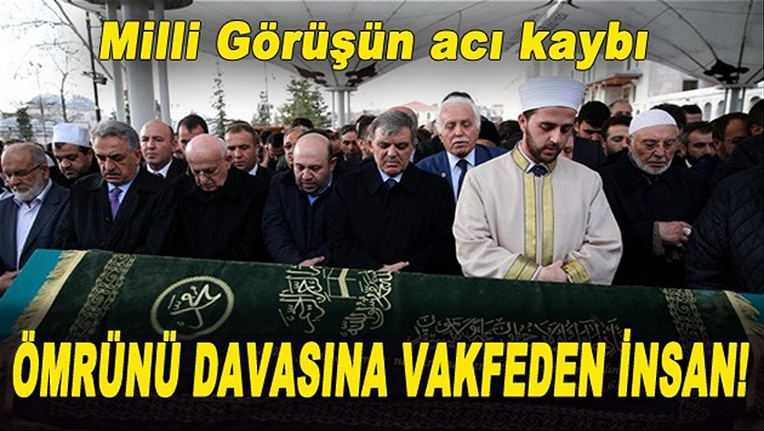 Milli Görüş’ün duayen isimlerinden Osman Yumakoğulları toprağa verildi