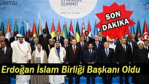 Erdoğan İslam birliği başkanı oldu