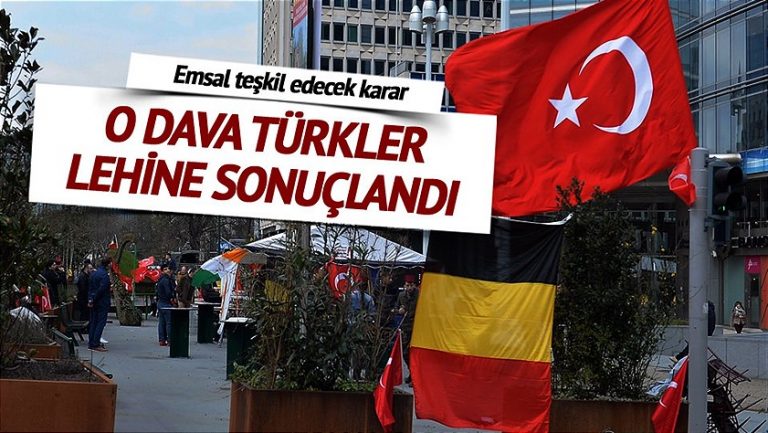Belçika’dan Türkler için flaş karar