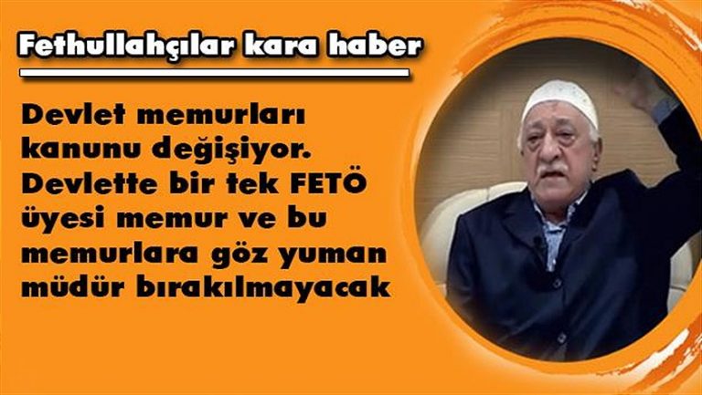 Büyük temizliğin alt-yapısı tamam; FETÖ’nün devlette kökü kazınacak!