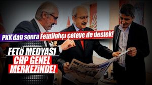 Kılıçdaroğlu FETÖ’nün yalan dolu zift yayınlarını CHP Genel Merkezinde himaye ediyor