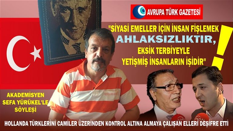 Hollanda Türklerini camiler üzerinden kontrol altına almaya çalışan elleri Sefa Yürükel deşifre etti