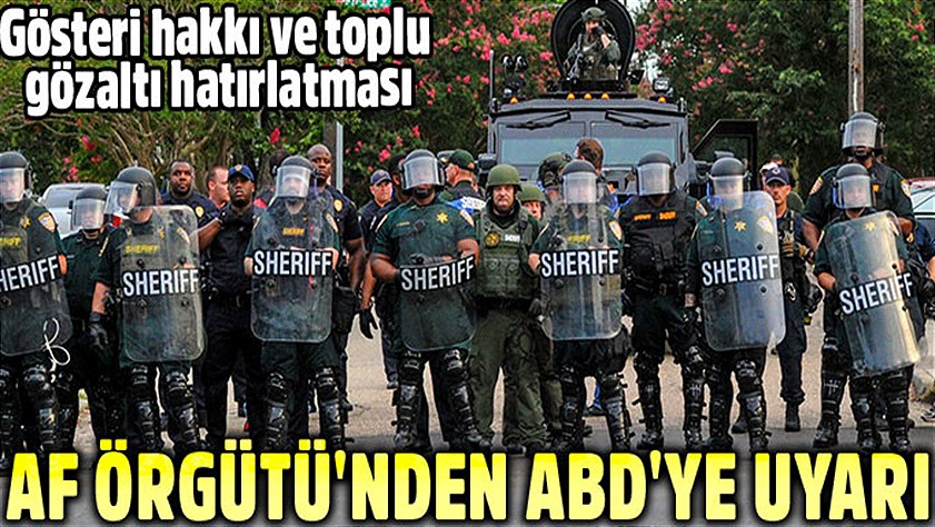 Uluslararası Af Örgütü’nden ABD’ye toplu gözaltı ve gösteri hakkı uyarısı