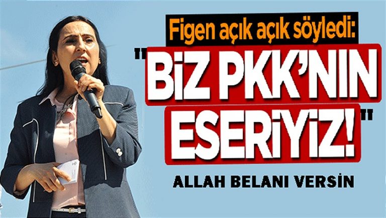 Figen Yüksekdağ HDP’nin PKK imalatı oldulduğunu itiraf etti