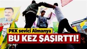 Almanya şaşırttı PKK’nın ‘festivalini’ iptal etti
