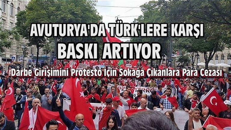 Avusturya’da Türklere karşı baskılar artıyor!
