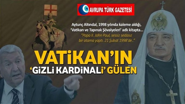 Vatikan’ın ‘gizli kardinali’ Fethullah Gülen