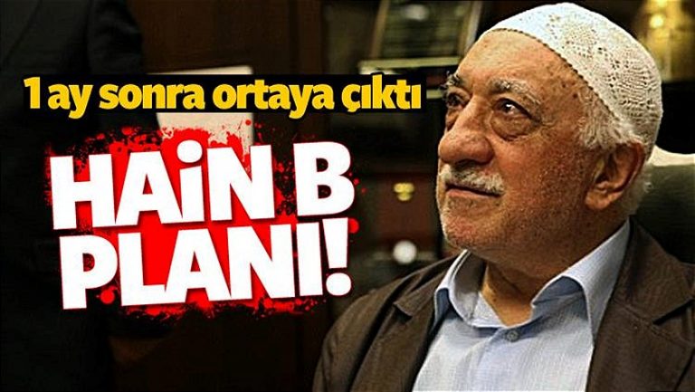 FETÖ’nün hain B-planı ortaya çıktı
