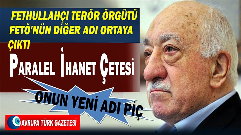 Artık FETÖ ile birlikte bu kısaltma da kullanılıyor; FETÖ eşittir P.İ.Ç.