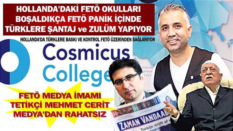 Hollanda’daki FETÖ okulları boşaldıkça FETÖ panik içinde Türklere şantaj ve zulüm yapıyor