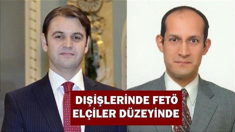 Dışişlerinde Şok; 2 büyükelçi’ye FETÖ kapsamında gözaltı