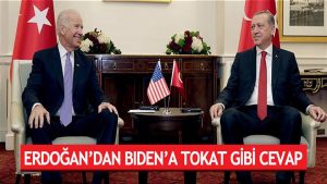 Cumhurbaşkanı Erdoğan’dan Biden’a tokat gibi cevap