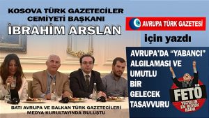 Avrupa’da “yabancı” algılaması ve umutlu bir gelecek tasavvuru