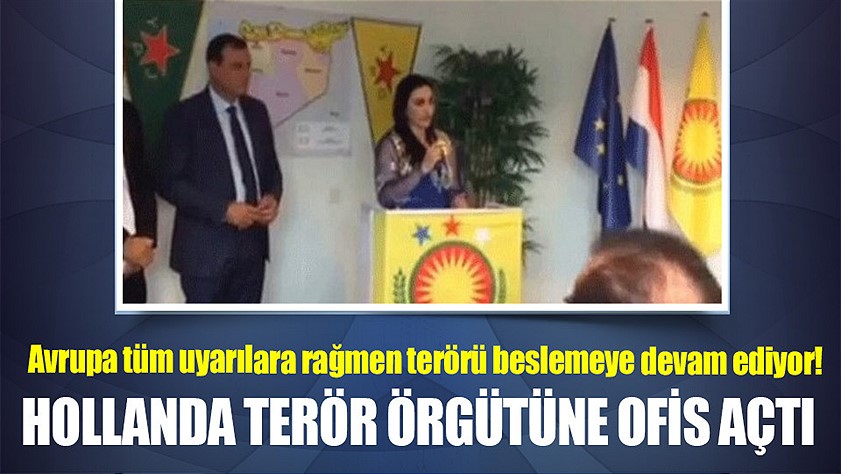 Ahlaksızlığa izin verildi; eli-kanlı PYD Hollanda’da ofis açtı