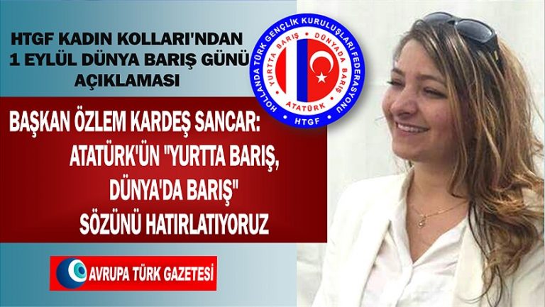HTGF Kadın Kolları Başkanı Sancar’dan 1 Eylül Barış Günü açıklaması