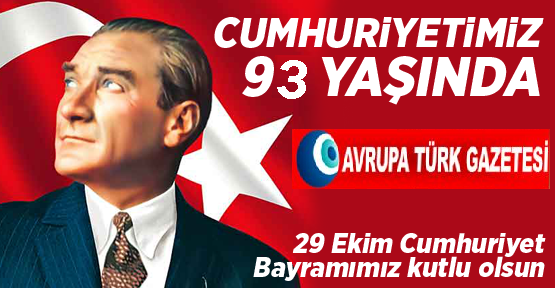 Cumhuriyetimizin 93 yılı kutlu olsun!