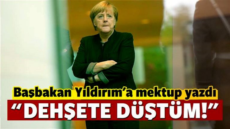 Merkel’den Başbakan Yıldırıma’a mektup; bakın neler yazdı