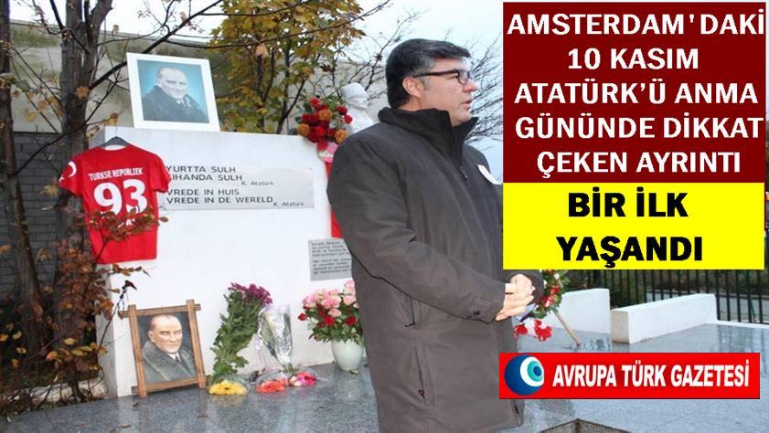 Amsterdam’daki 10 Kasım Atatürk’ü anma gününde bir ilk yaşandı