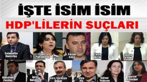 İşte isim isim HDP’lilerin suçları